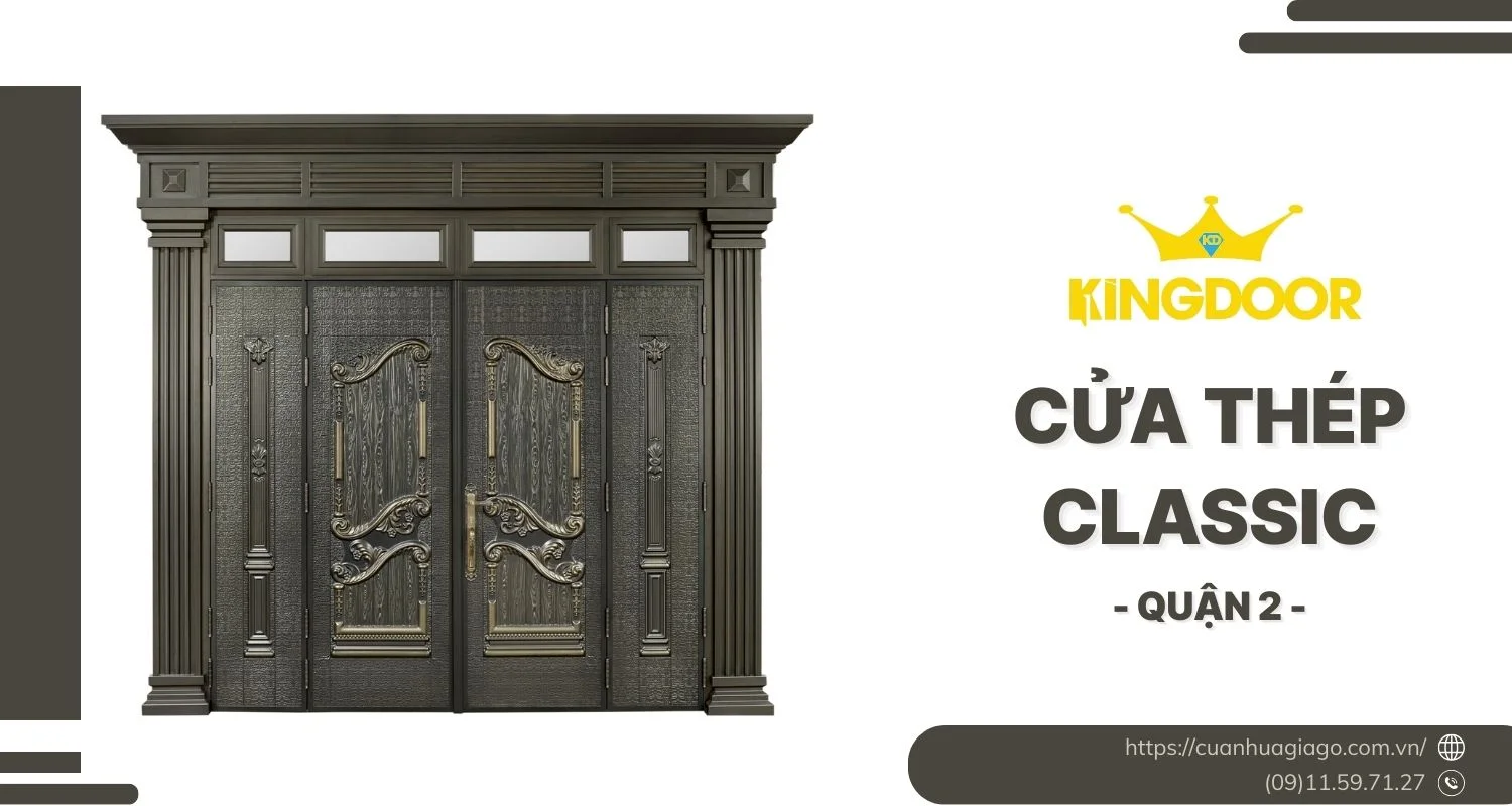bao-gia-cua-thep-classic-tai-quan-2